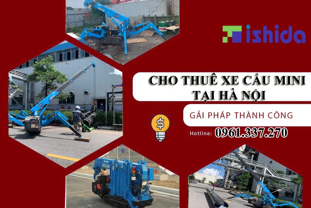 Ishida Việt Nam Cho thuê xe cẩu chân nhện tại Hà Nội